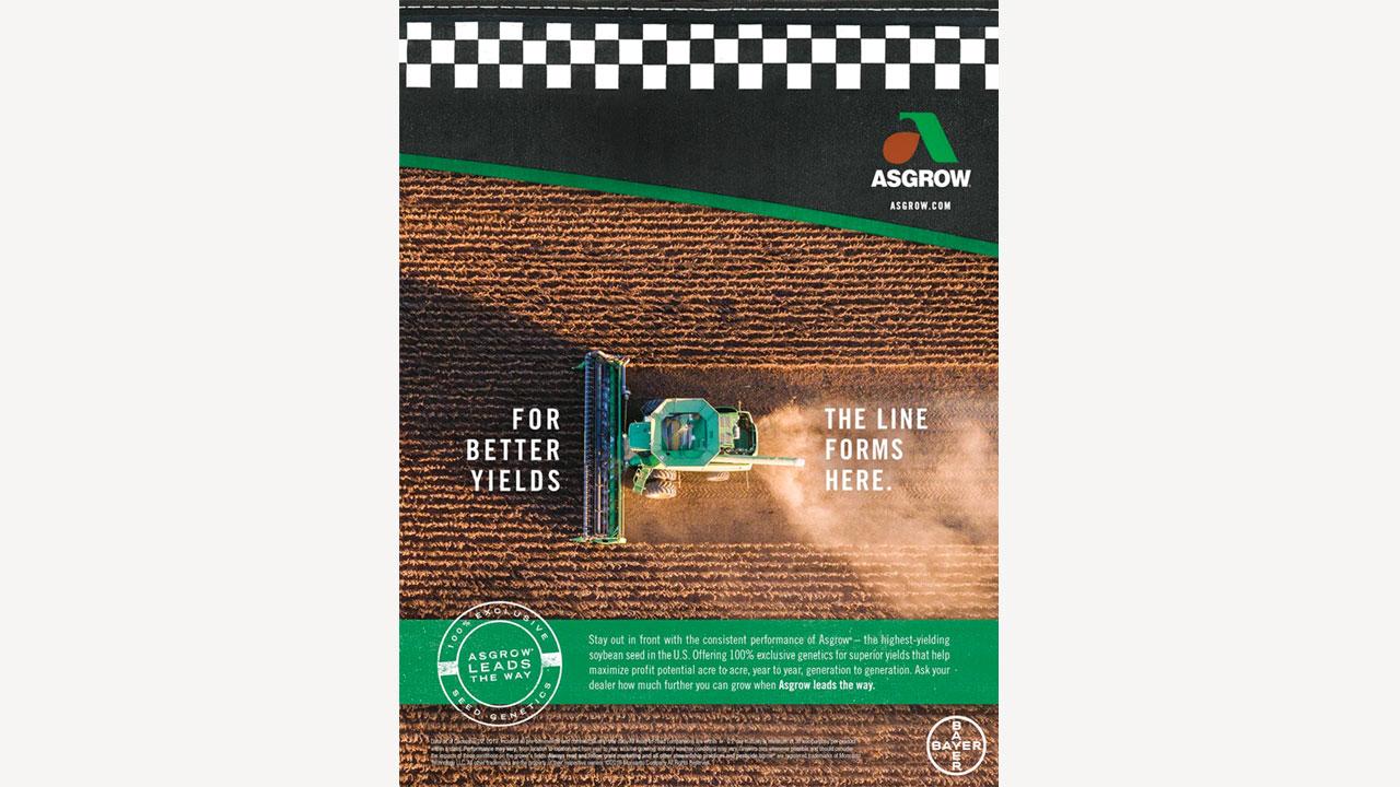 Aerial view of a green tractor harvesting a field with straight lines. Text on image includes the phrases "FOR BETTER YIELDS" and "THE LINE FORMS HERE." Asgrow logo is visible.