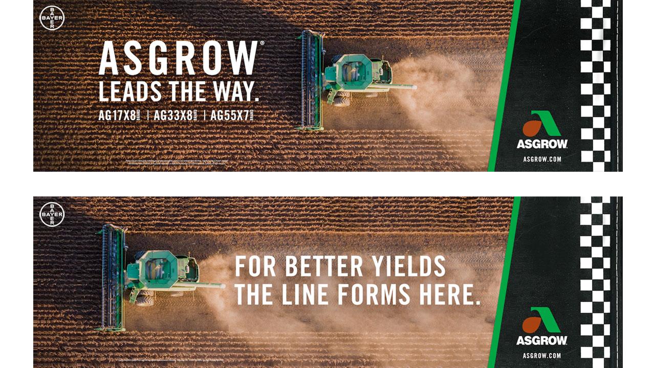 Two farming machines work in a field from an aerial view. Text: "ASGROW LEADS THE WAY. AG17X8, AG33X8, AG65X7" and "FOR BETTER YIELDS THE LINE FORMS HERE" with ASGROW logo.