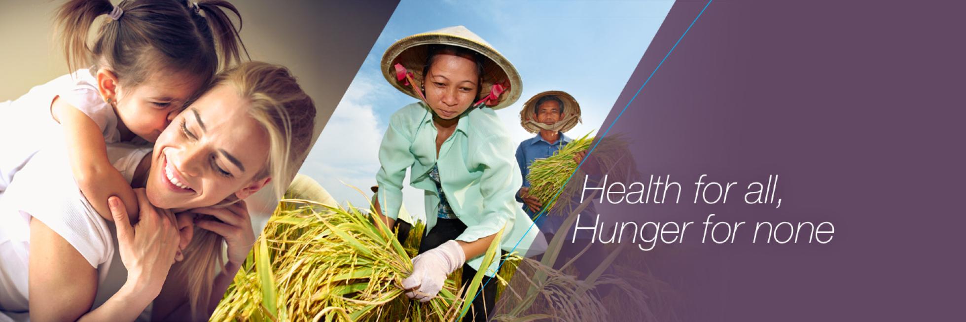 Photo collage with mother with child, rice farmers and the text "Health for all, Hunger for none"